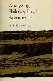 Cover of: Analyzing philosophical arguments: an introduction to philosophical method.