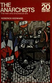 Cover of: The anarchists by Kedward, H. R.