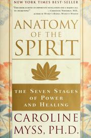 Cover of: Anatomy of the spirit | Caroline Myss
