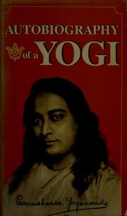 Cover of: Autobiography of a Yogi by Yogananda Paramahansa