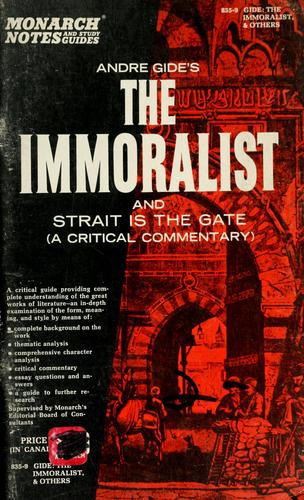Andre Gide's The immoralist, Strait is the gate, and other works by Schwerner, Armand.
