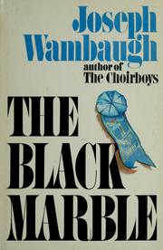 Cover of: The black marble by Joseph Wambaugh