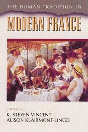 Cover of: The Human Tradition in Modern France (Human Tradition Around the World, Number 2)