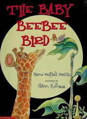 Cover of: The baby beebee bird by Diane Redfield Massie