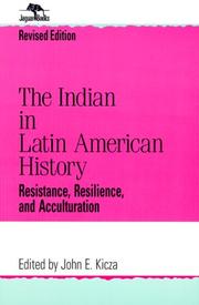 Cover of: The Indian in Latin American History: Resistance,  Resilience,  and Acculturation (Jaguar Books on Latin America)