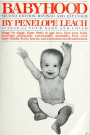 Cover of: Babyhood: stage by stage, from birth to age two : how your baby develops physically, emotionally, mentally
