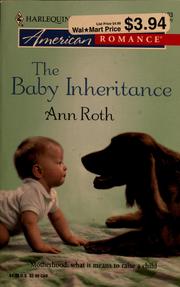 Cover of: The baby inheritance by Ann Roth