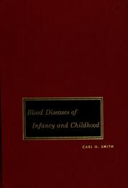 Cover of: Blood diseases of infancy and childhood.