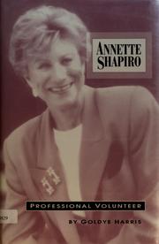 Cover of: Annette Shapiro by Goldye Harris