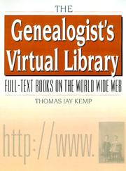 Cover of: The genealogist's virtual library by Thomas Jay Kemp