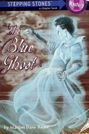 Cover of: The blue ghost by Marion Dane Bauer