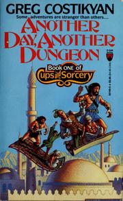 Cover of: Another Day, Another Dungeon (Cups and Sorcery, Book 1)