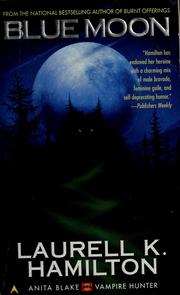 Cover of: Blue moon by Laurell K. Hamilton