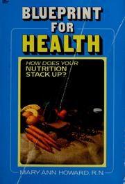 Cover of: Blueprint for health by Mary Ann Howard