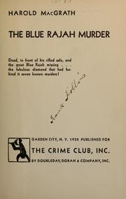 Cover of: The blue rajah murder ... by Harold MacGrath