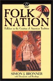 Cover of: Folk Nation: Folklore in the Creation of American Tradition (American Visions (Wilmington, Del.), No. 6.)