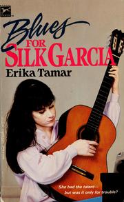 Cover of: Blues for Silk Garcia