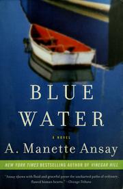 Cover of: Blue water | A. Manette Ansay