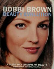 Cover of: Bobbi Brown beauty evolution by Bobbi Brown