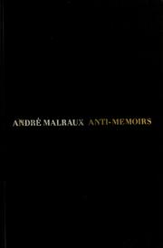 Cover of: Anti-memoirs. by André Malraux