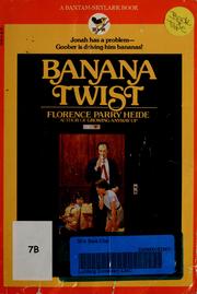 Cover of: Banana twist by Florence Parry Heide