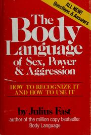 Cover of: The body language of sex, power, and aggression