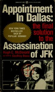 Cover of: Appointment in Dallas: the final solution to the assassination of JFK