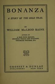 Cover of: Bonanza: a story of the gold trail