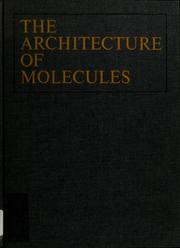 Cover of: The architecture of molecules by Linus Pauling