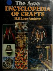 Cover of: The Arco encyclopaedia of crafts