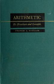 Cover of: Arithmetic: its structure and concepts.