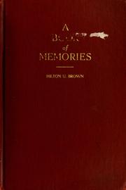 A book of memories by Hilton Ultimus Brown