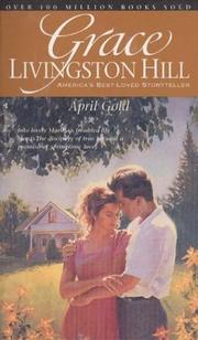 april-gold-grace-livingston-hill-27-cover