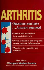 Cover of: Arthritis: questions you have ... answers you need