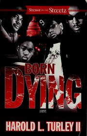 Cover of: Born dying by Harold L. Turley