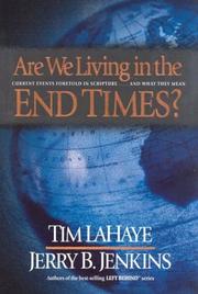Cover of: Are We Living in the End Times? by Tim F. LaHaye, Jerry B. Jenkins
