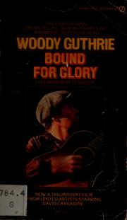 Cover of: Bound for glory by Woody Guthrie