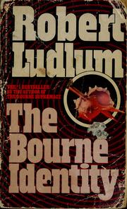 Cover of: The Bourne identity by Robert Ludlum
