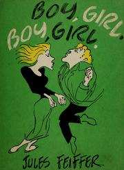 Cover of: Boy, girl, boy, girl. by Jules Feiffer