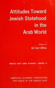 Cover of: Attitudes toward Jewish statehood in the Arab World.