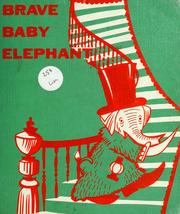 Cover of: Brave baby elephant. by Sesyle Joslin