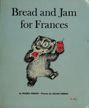 Cover of: Bread and jam for Frances by Russell Hoban