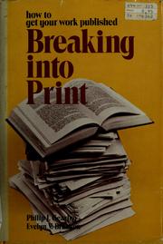 Cover of: Breaking into print: how to get your work published