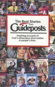 Cover of: The Best stories from Guideposts: inspiring accounts of God's miraculous intervention in people's lives.
