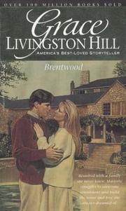 Cover of: Brentwood (Grace Livingston Hill #18) by Grace Livingston Hill