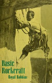 Cover of: Basic rockcraft by Royal Robbins