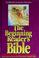 Cover of: The beginning reader's Bible.