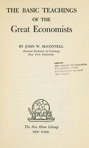 Cover of: The basic teachings of the great economists by John Wilkinson McConnell