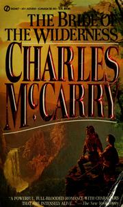 Cover of: The bride of the wilderness by Charles McCarry
