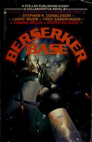 Cover of: Berserker base by by Poul Anderson ... [et al.].